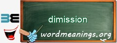 WordMeaning blackboard for dimission